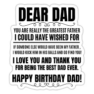 Happy Birthday Dad shirt funny gift for dads' Sticker